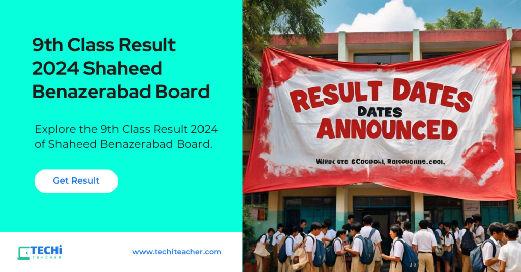 9th Class Result 2024 Shaheed Benazerabad Board