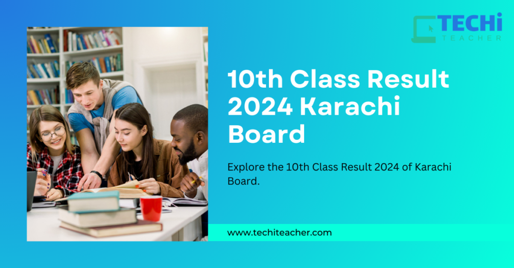 10th Class Result 2024 karachi Board