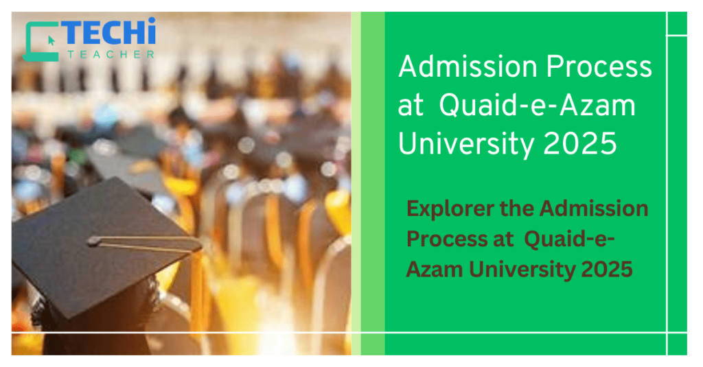 Quaid-e-Azam University Admission 2025